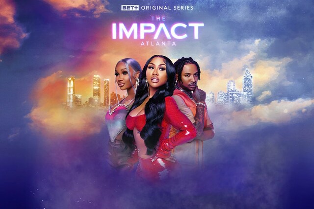 The Impact Atlanta series on BET+.