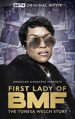 First Lady of BMF biopic on BET+.